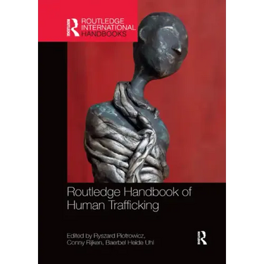 Routledge Handbook of Human Trafficking