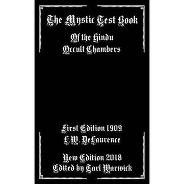 The Mystic Test Book: Of the Hindu Occult Chambers