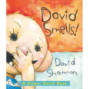 David Smells! a Diaper David Book