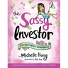 The Sassy Investor: Investment Workbook