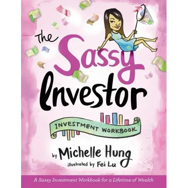 The Sassy Investor: Investment Workbook