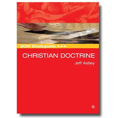 SCM Studyguide: Christian Doctrine