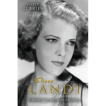 Elissa Landi: Cinema's Empress of Emotion