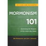 Mormonism 101: Examining the Religion of the Latter-Day Saints