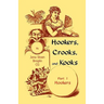 Hookers, Crooks and Kooks, Part I Hookers