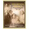 Our Shining Legacy: The Waller-Dungee Family Story 1900-2020