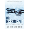 Dr. Resident: Special Edition