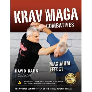 Krav Maga Combatives: Maximum Effect
