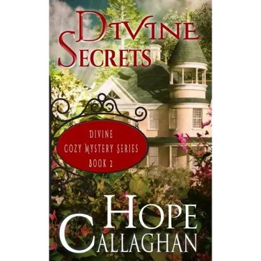 Divine Secrets: A Divine Cozy Mystery