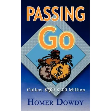 Passing Go: Collect $200 $200 Million