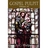 Gospel Pulpit Volume X