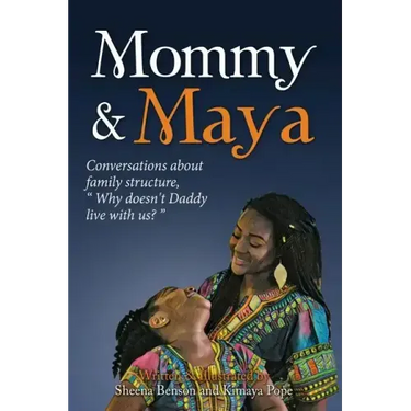 Mommy & Maya: Conversations about family structure,"Why doesn't Daddy live with us?"
