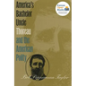 America's Bachelor Uncle: Thoreau and the American Polity