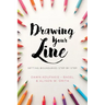 Drawing Your Line: Setting Boundaries Step by Step