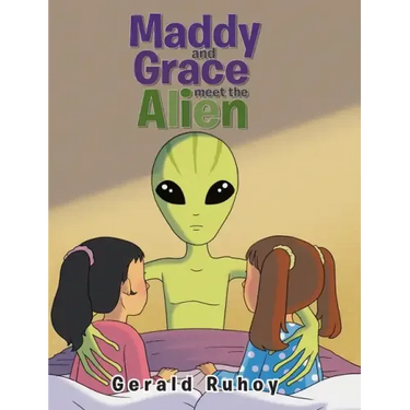 Maddy and Grace Meet the Alien