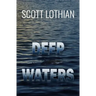Deep Waters