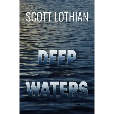 Deep Waters