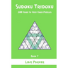 Sudoku Tridoku - 200 Hard to Very Hard Puzzles (Book 7)