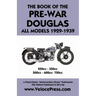 Book of the Pre-War Douglas All Models 1929-1939