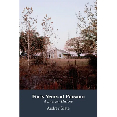 Forty Years at Paisano: A Literary History