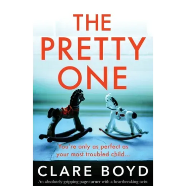 The Pretty One: An absolutely gripping page-turner with a heartbreaking twist
