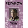 Peyakow: Reclaiming Cree Dignity