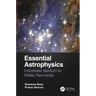 Essential Astrophysics: Interstellar Medium to Stellar Remnants