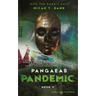 Pangaeas Pandemic