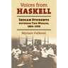 Voices from Haskell: Indian Students Between Two Worlds, 1884-1928