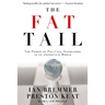 The Fat Tail: The Power of Political Knowledge in an Uncertain World