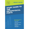 Study Guide to The Metaphysical Poets