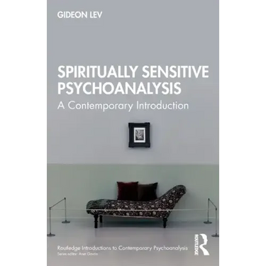 Spiritually Sensitive Psychoanalysis: A Contemporary Introduction