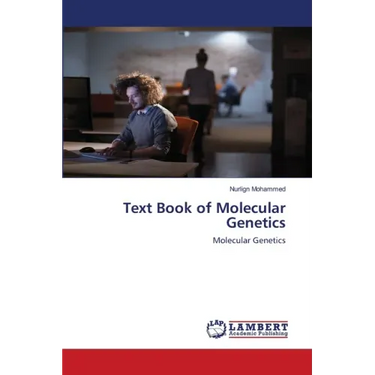 Text Book of Molecular Genetics