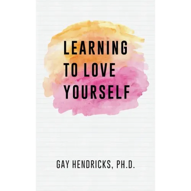 Learning To Love Yourself