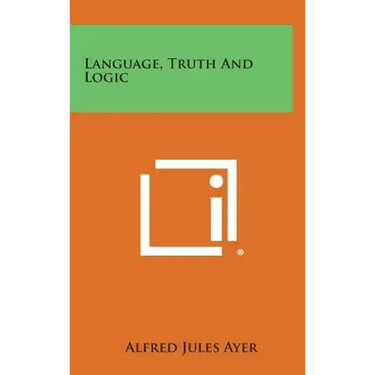 Language, Truth and Logic