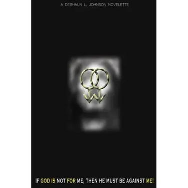 If God Is Not for Me, Then He Must Be Against Me!