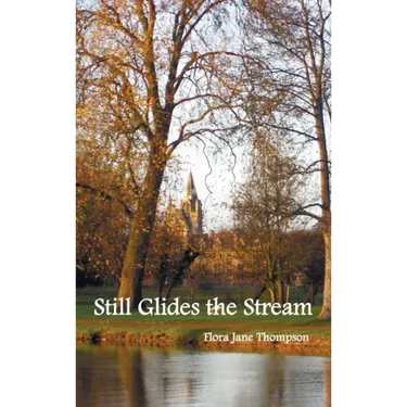 Still Glides the Stream