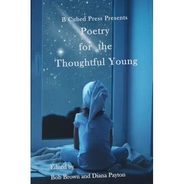 Poetry for the Thoughtful Young