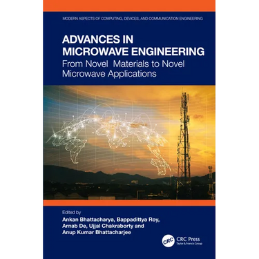 Advances in Microwave Engineering: From Novel Materials to Novel Microwave Applications