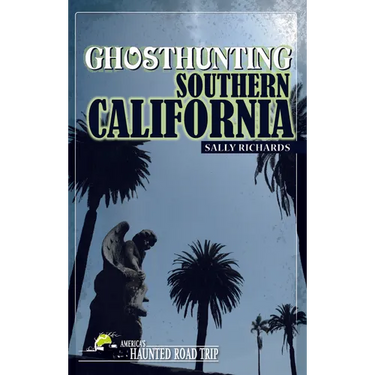 Ghosthunting Southern California