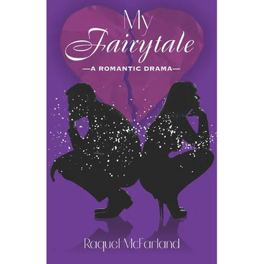 My Fairytale: A Romantic Drama