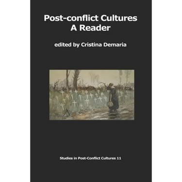 Post-conflict Cultures: A Reader