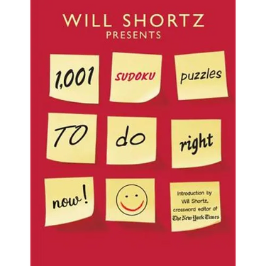 Will Shortz Presents 1,001 Sudoku Puzzles to Do Right Now
