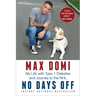 No Days Off: My Life with Type 1 Diabetes and Journey to the NHL