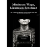 Minimum Wage, Maximum Sentence