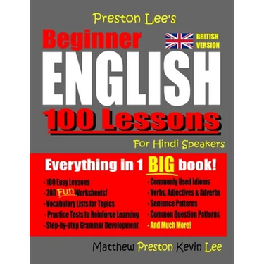 Preston Lee's Beginner English 100 Lessons For Hindi Speakers (British)