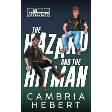 The Hazard and the Hitman