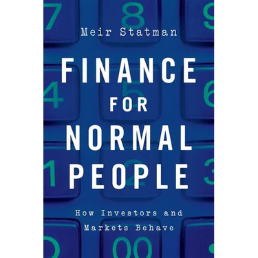 Finance for Normal People: How Investors and Markets Behave