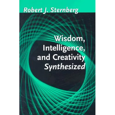 Wisdom, Intelligence, and Creativity Synthesized