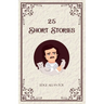 25 Short Stories